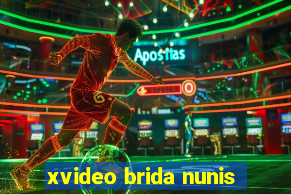 xvideo brida nunis